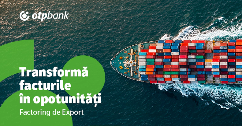 Factoring de export – instrument strategic de creștere a vânzărilor și competitivității