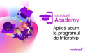 Te vrem in echipa noastra! Fii stagiarul Academiei Moldcell! 