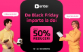 Enter: de Black Friday imparte la doi 