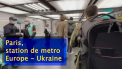 Statia de metrou „Europa” din Paris a primit un nou nume „Europa-Ucraina”