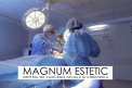 Interventiile de Chirurgie plastica au devenit mult mai accesibile! Descopera Clinica Magnum Estetic