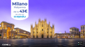 FLYONE lanseaza cursa Milano- orasul plin de viata!