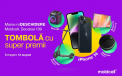 Castiga super premii la tombola Moldcell!