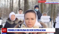 Sotiile si mamele soldatilor rusi care lupta pe frontul din Ucraina il roaga pe Putin sa le intoarca barbatii acasa - VIDEO