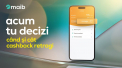 Un nou beneficiu maib gama: acum tu decizi cand si ce cashback retragi