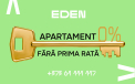 Eden este o poveste unică, un simbol al confortului modern și al calității superioare