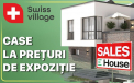 Swiss Village: Invităm vizitatorii expoziției la rezervarea unei case până la sfârșitul lunii septembrie!
