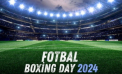 Spectacolul din Premier League continuă de Boxing Day - VIDEO