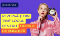 Start înscrieri pentru grupele de engleză din toamnă la Oratorica
