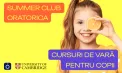 Vara în care copilul tău începe să vorbească engleza cu Oratorica
