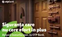  Siguranța care nu cere efort în plus: Protecție completă direct la OTP Bank