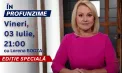 Ediție specială În PROfunzime cu Lorena Bogza din 03.07.2026. Invitați: Alina Radu, Daniel Vodă și Andrei Curăraru - VIDEO