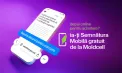 Admiterea 2026 începe online. Moldcell îți oferă Semnătura Mobilă gratuit