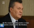 Ianukovici, fostul presedinte al Ucrainei afirma ca trebuie sa fie organizate alegeri locale in Donbas si chiar sa aiba loc un referendum privind statutul regiunii - VIDEO