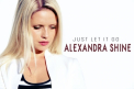 Alexandra Shine revine cu o noua melodie! Asculta acum balada "Just Let It Go"