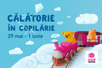 (P) Calatorie in copilarie de Ziua Copiilor la Shopping MallDova