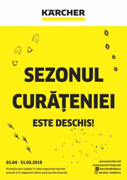 Karcher Moldova: Sezonul curateniei este deschis! Karcher Moldova: Sezonul curateniei este deschis!