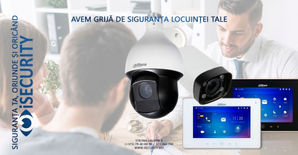iSECURITY – SUPRAVEGHERE VIDEO DE ULTIMA TEHNOLOGIE