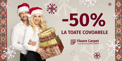 Toate covoarele la Jumatate de Pret! Povestea de Craciun de la Floare Carpet a inceput!
Toate covoarele la Jumatate de Pret! Povestea de Craciun de la Floare Carpet a inceput!