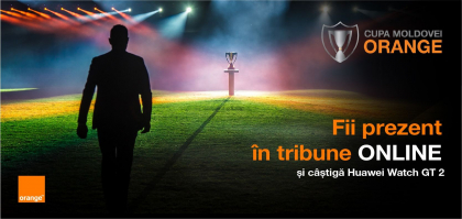 Fii prezent in tribune online. Priveste LIVE Finala Cupei Moldovei Orange