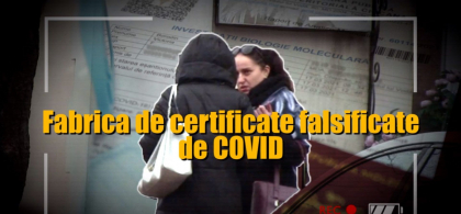Fabrica de certificate falsificate de COVID: „Daca iti trebuie, fac si pozitiv, si negativ, si plus, si minus” - VIDEO Fabrica de certificate falsificate de COVID: „Daca iti trebuie, fac si pozitiv, si negativ, si plus, si minus” - VIDEO