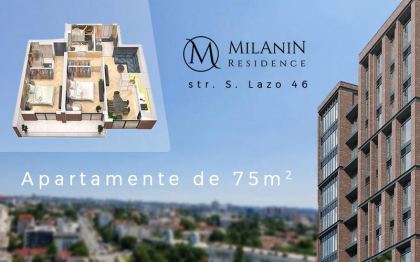 MilaniN: Complex nou pe str. S.Lazo! Apartamente de 75m2 MilaniN: Complex nou pe str. S.Lazo! Apartamente de 75m2
