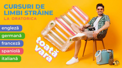 Profita din plin de vara si invata o limba straina la Oratorica
