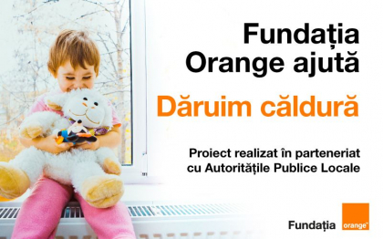 Fundatia Orange ajuta. Daruim caldura