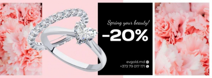 Primavara e la EvGold cu REDUCERI de 20% la orice bijuterie
