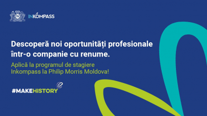 Devino stagiar in cadrul unei companii cu renume mondial! Philip Morris Moldova lanseaza INKOMPASS 2023 Devino stagiar in cadrul unei companii cu renume mondial! Philip Morris Moldova lanseaza INKOMPASS 2023