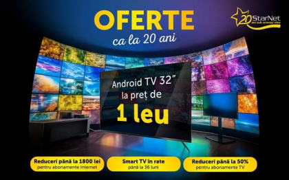 SUPER OFERTE de la StarNet!