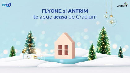 FLYONE si ANTRIM te aduc acasa de Craciun!