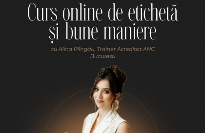 Continua sa educe si sa maniereze o societate intreaga. Trainera de bune maniere, Alina Plingau a lansat acum un Curs online de Eticheta si Bune maniere pentru adulti si adolescenti
Continua sa educe si sa maniereze o societate intreaga. Trainera de bune maniere, Alina Plingau a lansat acum un Curs online de Eticheta si Bune maniere pentru adulti si adolescenti