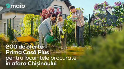 Ofertă specială Prima Casă Plus de la maib – doar pentru locuințele din afara municipiului Chișinău Ofertă specială Prima Casă Plus de la maib – doar pentru locuințele din afara municipiului Chișinău