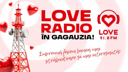 Love Radio deja și în Găgăuzia! Love Radio deja și în Găgăuzia!