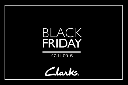 Pe 27 noiembrie va avea loc Black Friday la Clarks! Profita de reducerile de pana la -50% la TOATA colectia Toamna/Iarna 2015!