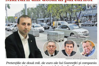 Marturiile din dosarul parcarilor: Gamretki a cerut 2 milioane de euro sau 26% din firma - ZdG.md Marturiile din dosarul parcarilor: Gamretki a cerut 2 milioane de euro sau 26% din firma - ZdG.md