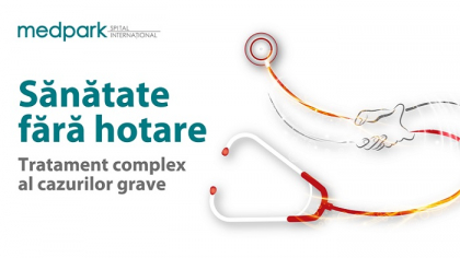" Sanatate fara hotare" la Medpark - tratament complex
al cazurilor grave, in tara si in strainatate