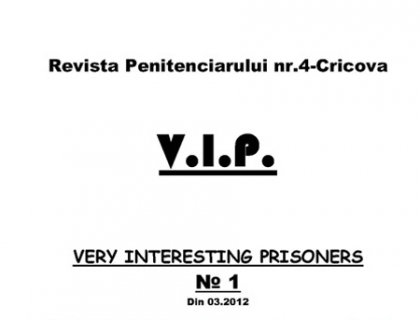 FOTO. Detinutii V.I.P. Puscariasii au acum propriul ziar. Vezi ce contine FOTO. Detinutii V.I.P. Puscariasii au acum propriul ziar. Vezi ce contine
