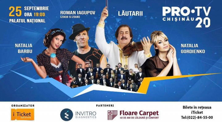 PRO TV Chisinau - 20 de ani alaturi de tine! Lautarii lui Nicolae Botgros, Natalia Barbu, Zdob si Zdub si Natalia Gordienko – show de exceptie pe scena Palatului National
