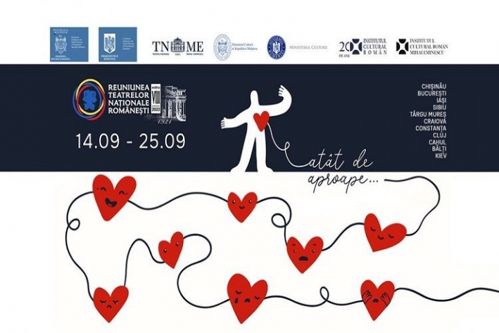 „Atat de aproape”… de teatru! Reuniunea Teatrelor Nationale Romanesti revine la Chisinau: „Acest eveniment are o mare incarcatura, nu doar artistica, dar si istorica” - VIDEO „Atat de aproape”… de teatru! Reuniunea Teatrelor Nationale Romanesti revine la Chisinau: „Acest eveniment are o mare incarcatura, nu doar artistica, dar si istorica” - VIDEO