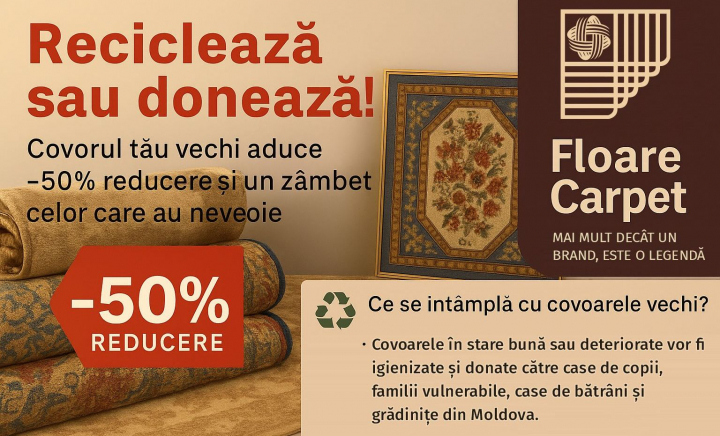 Transformă un covor vechi într-o faptă bună la Floare Carpet și pleacă acasă cu unul nou! Transformă un covor vechi într-o faptă bună la Floare Carpet și pleacă acasă cu unul nou!