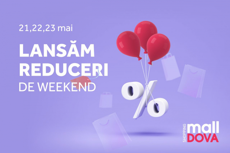 Shopping MallDova lanseaza Reducerile de Weekend! 3 zile de cumparaturi pentru toata familia