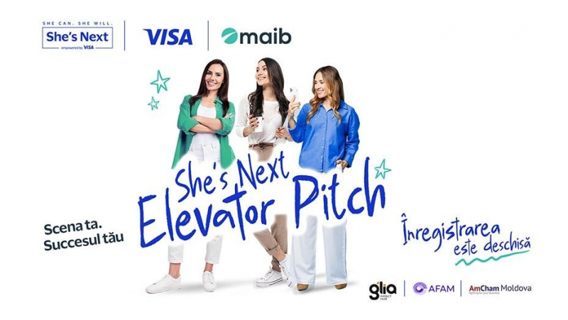 Visa și maib anunţă lansarea înscrierilor pentru cea de-a treia ediţie a programului She’s Next - VIDEO