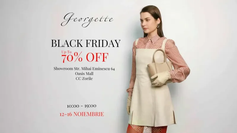 E timpul pentru Black Friday! Georgette îți aduce moda la prețuri de senzație - VIDEO