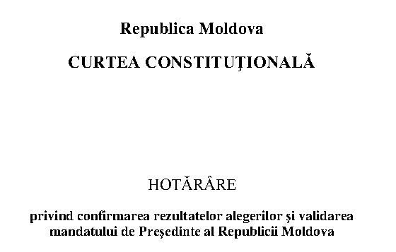 Hotararea CC privind confirmarea rezultatelor alegerilor si validarea mandatului de presedinte al Republicii Moldova \\ DOC